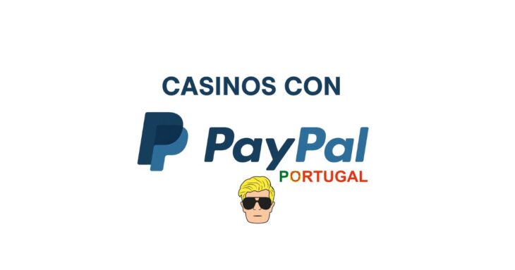 guia casinos com paypal em portugal